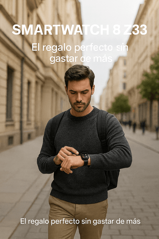 Smartwatch 8 Z33 - El smartwatch ideal para regalar sin gastar de más